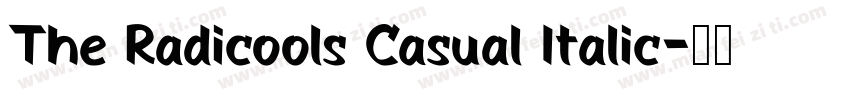 The Radicools Casual Italic字体转换